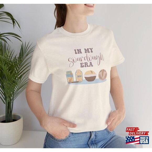 Other - Sourdough Era Homestead Unisex Jersey Short Sleeve Tee More Colors Available